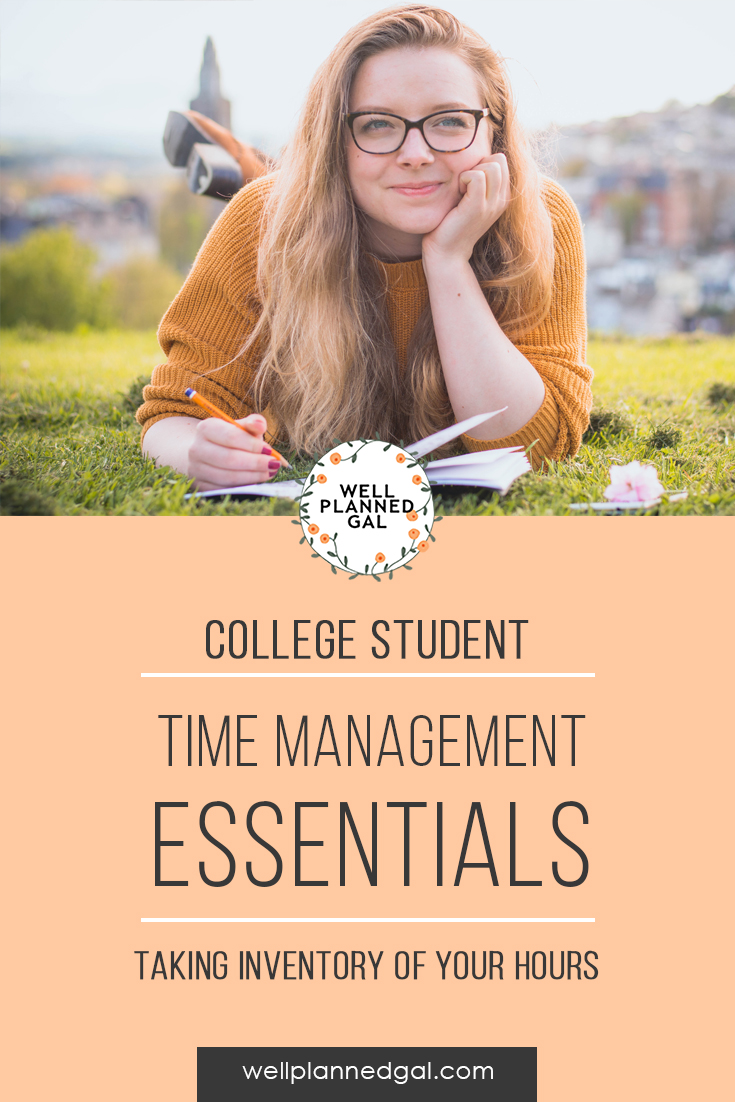 Time Management for College Students Well Planned Gal